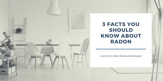 3 facts you should know about radon
